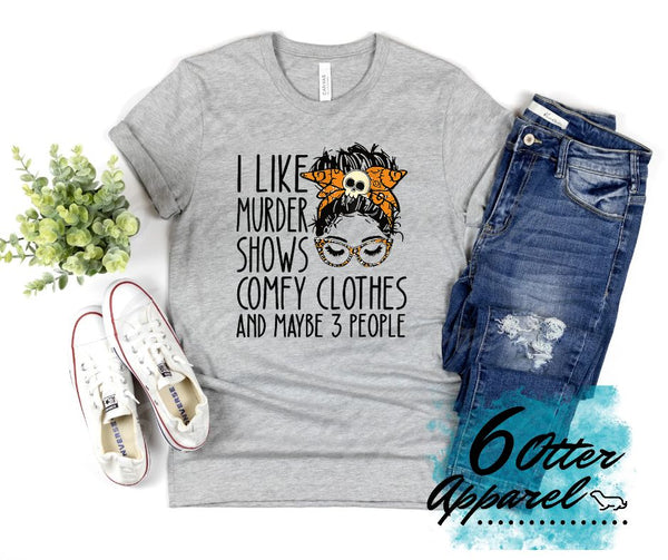 Murder Shows & Comfy Clothes
